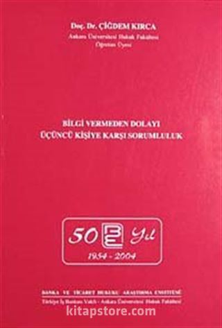 Bilgi Vermeden Dolayı Üçüncü Kişiye Karşı Sorumluluk