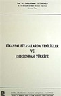 Finansal Piyasalarda Yenilikler ve 1980 Sonrası Türkiye