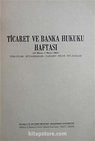 Ticaret ve Banka Hukuku Haftası