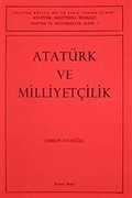 Atatürk ve Milliyetçilik / Turhan Feyizoğlu