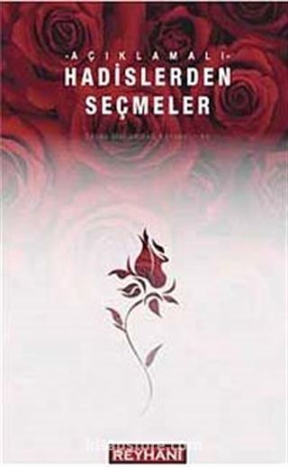 Açıklamalı Hadislerden Seçmeler