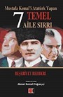 Mustafa Kemal'i Atatürk Yapan 7 Temel Aile Sırrı