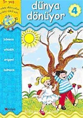 Dünya Dönüyor 4
