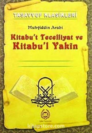 Kitabu't Tecelliyat ve Kitabu'l Yakin