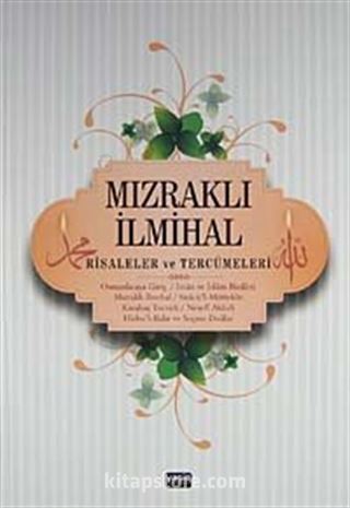Mızraklı İlmihal Risaleler ve Tercümeleri (Renkli Baskı)(ciltli)