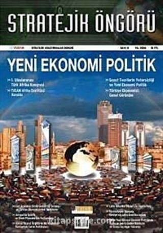 Stratejik Öngörü Dergisi Sayı: 8 /Ocak 2006