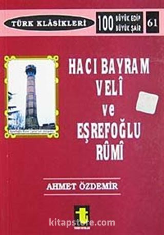 Hacı Bayram Veli ve Eşrefoğlu Rumi