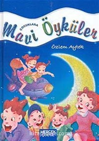 Çocuklara Mavi Öyküler