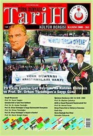 Türk Dünyası Araştırmaları Vakfı Tarih Dergisi Kasım 2008 / Sayı:263