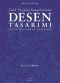 Türk Tezyini Santlarında Desen Tasarımı (Ciltsiz)