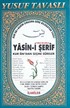 Türkçe Okunuşlu Yasin-i Şerif (D11)