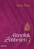 Altınoluk Sohbetleri 3