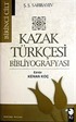 Kazak Türkçesi Bibliyografyası I. Cilt