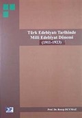 Türk Edebiyatı Tarihinde Milli Edebiyat Dönemi (1911-1923)