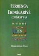 Ferhenga Erdnigariye : Coğrafya