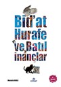 Bidat, Hurafe ve Batıl İnançlar