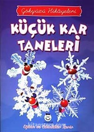 Küçük Kar Taneleri / Gökyüzü Hikayeleri