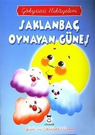 Saklambaç Oynayan Güneş / Gökyüzü Hikayeleri