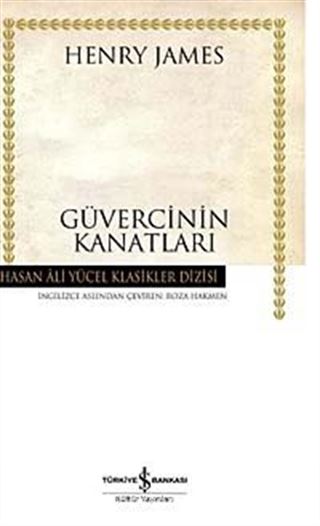 Güvercinin Kanatları (Ciltli)
