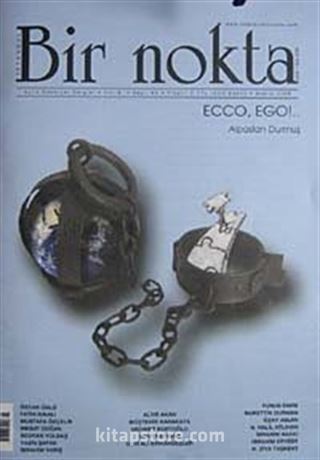 Bir Nokta / Aylık Edebiyat Dergisi / Yıl: 8 / Sayı: 83 Aralık 2008