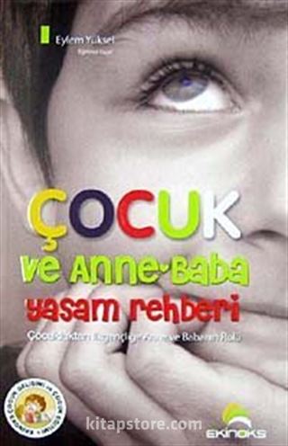 Çocuk ve Anne Baba Yaşam Rehberi