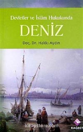 Devletler ve İslam Hukukunda Deniz
