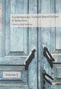 Contemporary Turkish Short Fiction, Volume 1