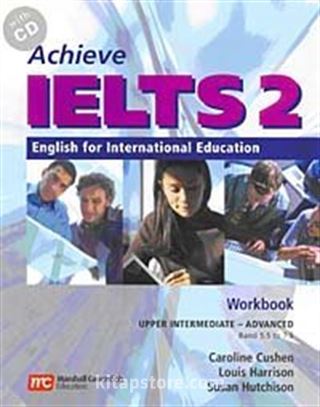 Achieve IELTS 2 Upper Intermediate-Advanced (band 6+) Workbook +CD