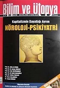 Bilim ve Ütopya Aylık Bilim, Kültür ve Politika Dergisi / Sayı:175