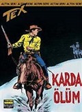 Altın Tex Sayı 61 Karda Ölüm