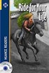 Ride for Your Life + CD (Nuance Readers Level-1)