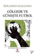 Gölgede ve Güneşte Futbol