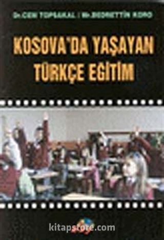 Kosova'da Yaşayan Türkçe Eğitim