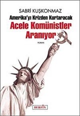 Acele Komünistler Aranıyor