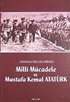 Osmanlı Belgelerinde Milli Mücadele ve Mustafa Kemal Atatürk