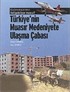 Türkiye'nin Muasır Medeniyete Ulaşma Çabası