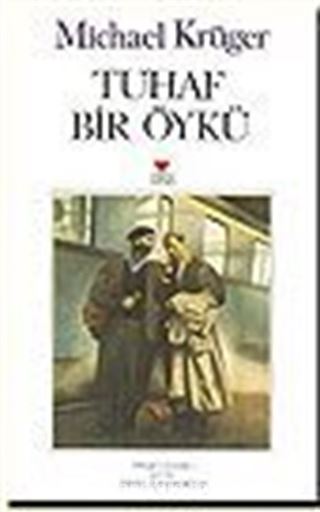 Tuhaf Bir Öykü