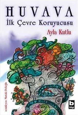 Huvava İlk Çevre Koruyucusu