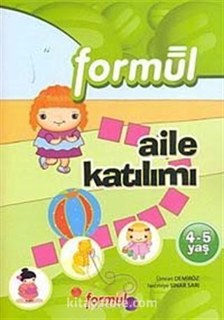Okul Öncesi 4-5 Yaş: Aile Katılımı
