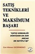 Satış Teknikeri ve Maksimum Başarı