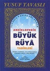 Ansiklopedik Büyük Rüya Tabirleri (Kod:B-35)