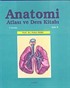 Anatomi Atlası ve Ders Kitabı Cilt:2