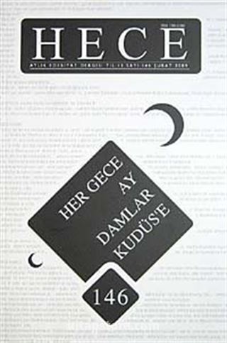 Sayı:146 Şubat 2009 Hece Aylık Edebiyat Dergisi