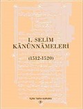 I. Selim Kanunnameleri (1512 - 1520)