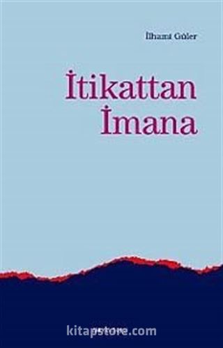 İtikattan İmana