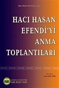 Hacı Hasan Efendi'yi Anma Toplantıları (1982-2006)