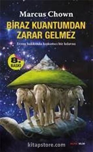 Biraz Kuantum'dan Zarar Gelmez