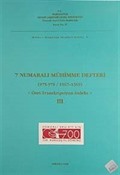 7 Numaralı Mühimme Defteri (975-976 / 1567-1569) Özet Transkripsiyon-İndeks-III