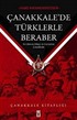 Çanakkale'de Türklerle Beraber