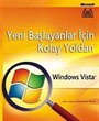 Yeni Başlayanlar İçin Kolay Yoldan Windows Vista